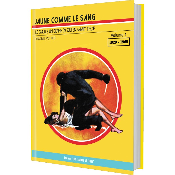 Jaune comme le sang  - Le Giallo, un genre (?) qui en savait trop - Volume 1 (1929-1969) - 120ex + signé + numéroté + 4 Lobby.